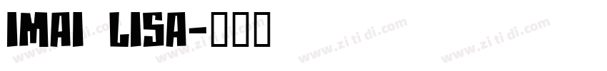 Imai lisa字体转换